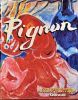 Pignon. Galeries nationales du Grand-Palais, exposition r&eacute;trospective, 22 f&eacute;vrier - 15 avril 1985.. PIGNON (Edouard)].
