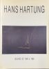 Hans Hartung : oeuvres de 1960 &agrave; 1989. Palais des Festivals, Biarritz, du 1er au 30 septembre 1991.. HARTUNG (Hans).