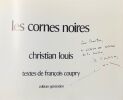 Les cornes noires. . LOUIS (Christian), COUPRY (Fran&ccedil;ois).