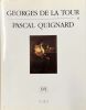 Georges de La Tour & Pascal Quignard.. LA TOUR (Georges de)]. QUIGNARD (Pascal).
