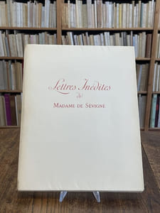 Lettres inédites de Madame de Sévigné, recueillies par Judith Gautier et illustrées par Madeleine Lemaire. 