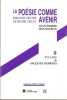La po&eacute;sie comme avenir : essai sur l'oeuvre de Michel Deguy [par] Jean-Pierre Moussaron ; & Syllabe de Jacques Derrida.. DEGUY (Michel)], MOUSSARON ...
