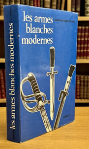 Les armes blanches modernes.
