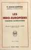 Les Indo-Europ&eacute;ens : probl&egrave;mes arch&eacute;ologiques.. BOSCH-GIMPERA (P.).