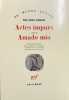 Actes impurs. Suivi de Amado mio.. PASOLINI (Pier-Paolo).