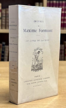Le livre de la rose.. FORMONT (Maxime).