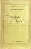 Th&eacute;odore de Banville : l'homme et l'oeuvre.. BANVILLE (Th&eacute;odore de), CHARPENTIER (John).