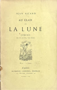 Au clair de la lune : comédie en un acte, en vers.