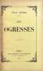 Les ogresses.. ARENE (Paul).