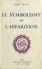 Le symbolisme de l'apparition (1879-1880).. BLOY (L&eacute;on).