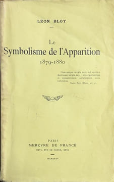 Le symbolisme de l'apparition (1879-1880).. BLOY (Léon).