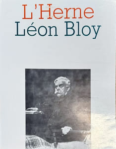 Léon Bloy. Cahier dirigé par Michel Arveiller et Pierre Glaudes.