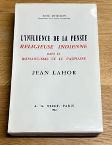 L'influence de la pensée religieuse indienne dans le Romantisme et le Parnasse : Jean Lahor.