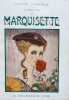 L'arriviste. Tome I : Marquisette. Tome II : Claude Barsac. Tome III : Ren&eacute;e April.. CHAMPSAUR (F&eacute;licien).