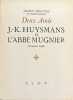 Deux amis : J.-K. Huysmans et l'abb&eacute; Mugnier. Documents in&eacute;dits.. HUYSMANS (J.-K.)]. DESCAVES (Lucien).