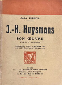 J.-K. Huysmans : son oeuvre.
