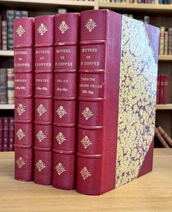 Oeuvres complètes de François Coppée : Poésies (1864-1887), Théâtre (1869-1889), Prose (1873-1890) et Théâtre, poésies, prose (1888-1899).