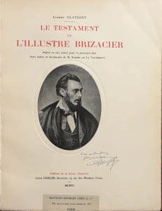 Le Testament de l'illustre Brizacier. Publié en son entier pour la première fois d'après les placards corrigés par l'auteur, reproduits en fac-similés.
