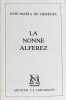 La Nonne Alferez.. HEREDIA (Jos&eacute;-Maria de).