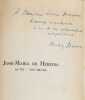 Jos&eacute;-Maria de Heredia, sa vie, son œuvre. Documents in&eacute;dits. [On joint :] Les sources des Troph&eacute;es.. HEREDIA (Jos&eacute;-Maria de)]. IBROVAC (Miodrag).