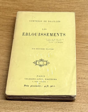 Les éblouissements.. NOAILLES (Comtesse Anna de).