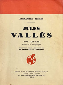 Jules Vallès : son oeuvre.