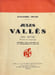 Jules Vall&egrave;s : son oeuvre.. VALLES (Jules)]. ZEVAES (Alexandre).