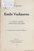 Emile Verhaeren : la vie et l'oeuvre, l'&eacute;volution des id&eacute;es.. VERHAEREN (Emile)]. GOLSTEIN (Ren&eacute;).