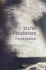Renaissance.. HOUELLEBECQ (Michel).