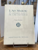 L'Art Moderne et quelques aspects de l'art d'autrefois. Cent soixante-treize planches d'apr&egrave;s la collection priv&eacute;e de MM. J. & G. Bernheim-Jeune. ...