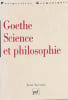 Goethe : science et philosophie.. LACOSTE (Jean).