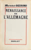 Renaissance de l'Allemagne.. GOERING (Mar&eacute;chal Hermann).