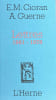 Lettres (1961-1978).. CIORAN (E. M.), GUERNE (Armel).