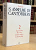 Le grammairien ; De la v&eacute;rit&eacute; ; La libert&eacute; du choix ; La chute du diable (Oeuvres, 2).. CANTORBERY (Anselme de).