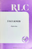 Faulkner. Approches. Revue de Litt&eacute;rature Compar&eacute;e (RLC) 211 n&deg; 3, juillet-septembre 1979.. FAULKNER (William)]. COLLECTIF.