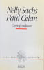 Correspondance.. SACHS (Nelly) et CELAN (Paul).