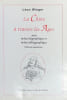 La Chine &agrave; travers les &acirc;ges. Avec index biographique et index bibliographique.. WIEGER (L&eacute;on).