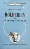 H&ouml;lderlin et la question du p&egrave;re.. HOLDERLIN]. LAPLANCHE (jean).