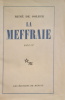La Meffraie.. SOLIER (René de).