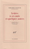 Lettres à ses amis et quelques autres. Edition établie, présentée et annotée par Michèle Sarde et Joseph Brami.. YOURCENAR (Marguerite).