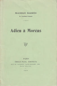 Adieu à Moréas.
