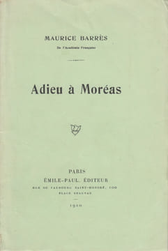 Adieu à Moréas.. BARRES (Maurice).