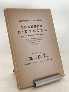 Changer d'étoile. Avec une préface de Valery Larbaud.