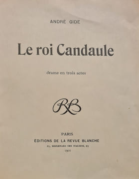 Le Roi Candaule. Drame en trois actes.. GIDE (André).