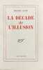La Décade de l'illusion.. SACHS (Maurice).