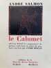 Le Calumet. Po&egrave;mes.. SALMON (Andr&eacute;).
