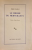 Le Miroir du merveilleux. Préface d'André Breton.. MABILLE (Pierre).