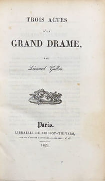 Trois actes d'un grand drame.. GALLOIS (Léonard).