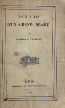 Trois actes d'un grand drame.. GALLOIS (Léonard).
