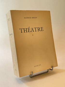 Théâtre (Mégarée, Un voyageur ou a beau parler qui vient de loin, La Contessa ou la volupté d'être).. DRUON (Maurice).